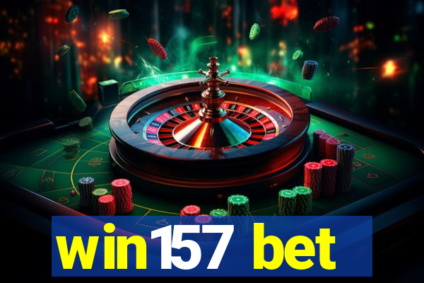 win157 bet